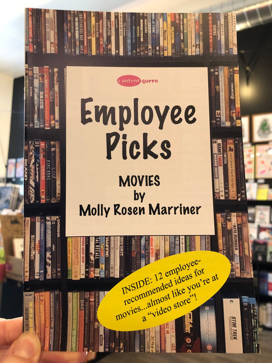 Content Queen Employee Picks: Movies by Molly Rosen Marriner