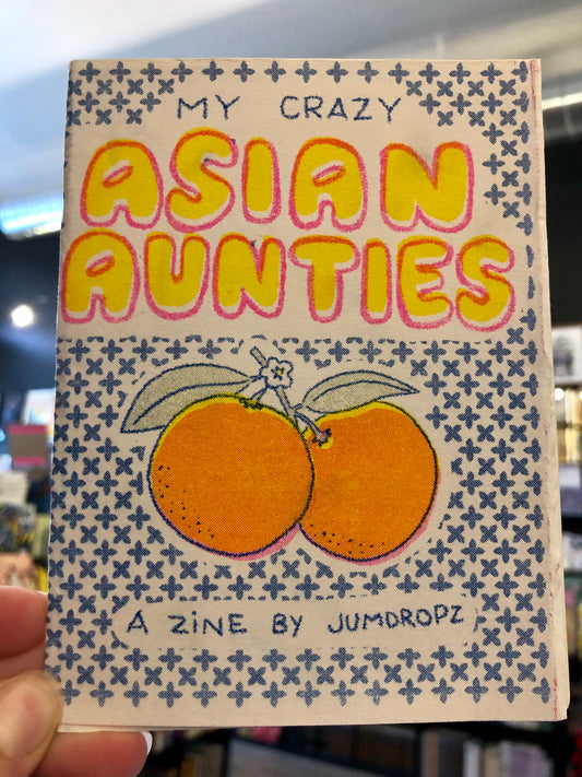 My Crazy Asian Aunties by Jumdropz