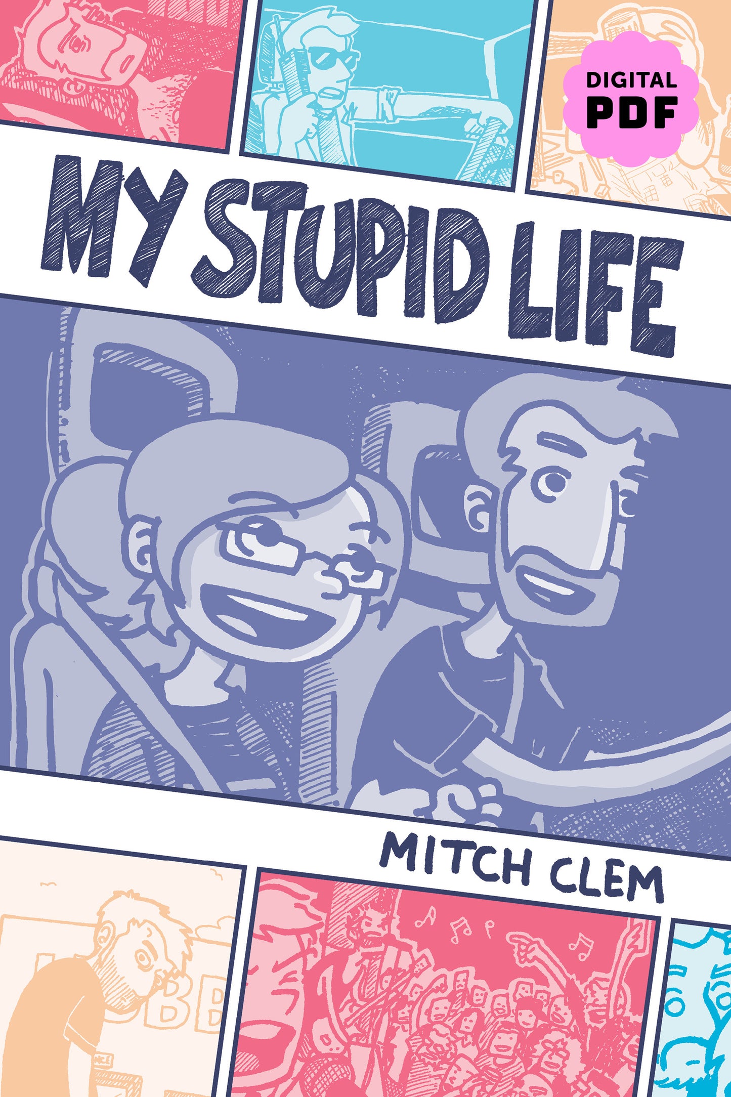 PDF Download: My Stupid Life by Mitch Clem