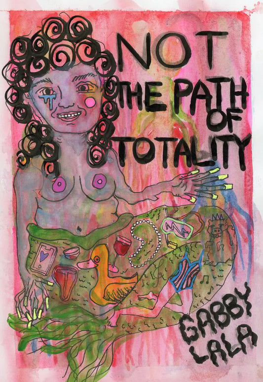 Not The Path Of Totality by Gabby La La