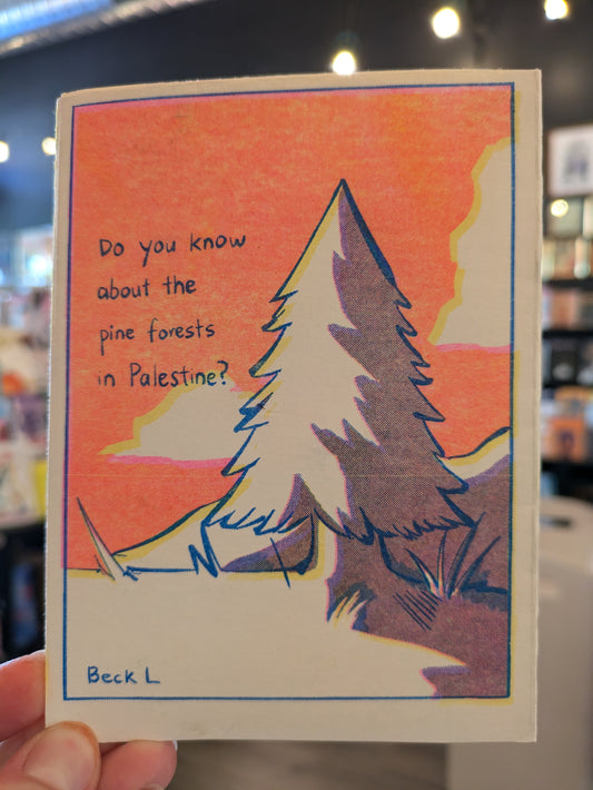 Do You Know About the Pine Forests in Palestine? by Beck L.