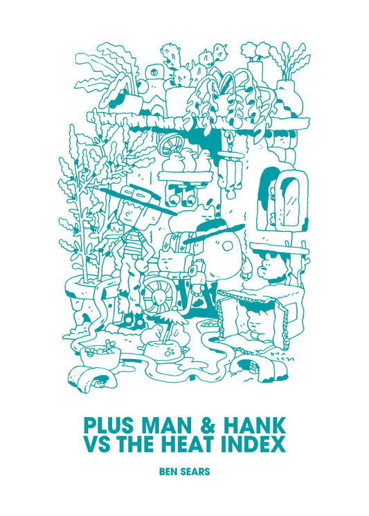 Plus Man & Hank vs The Heat Index by Ben Sears