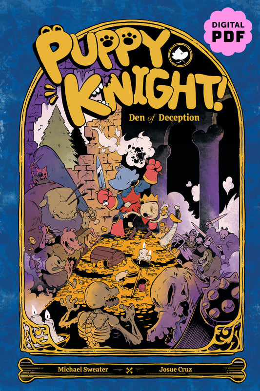 PDF Download: Puppy Knight: Den of Deception by Michael Sweater and Josue Cruz