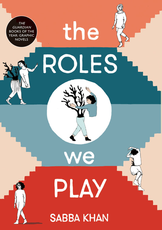 The Roles We Play by Sabba Khan