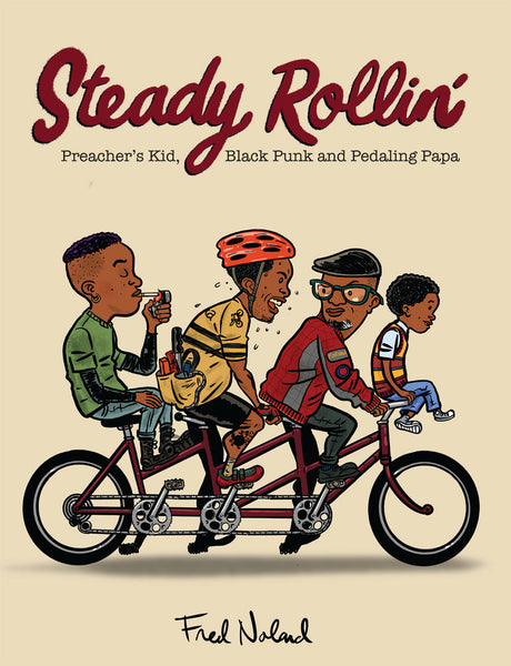 Steady Rollin': Preecher's Kid, Black Punk and Pedaling Papa by Fred Noland