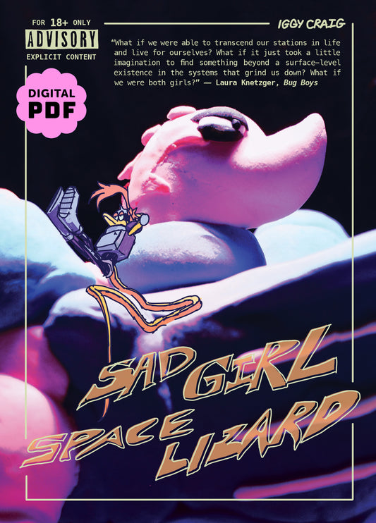 PDF Download: Sad Girl Space Lizard by Iggy Craig