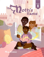 The Moth's Flame: Issue 1 by Meg Rouse