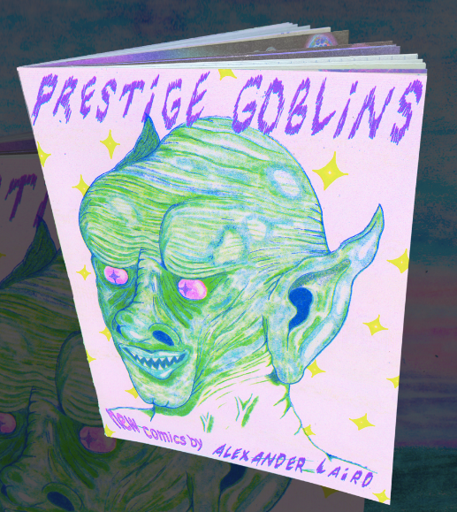 PRESTIGE GOBLINS by Alexander Laird