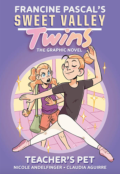 Sweet Valley Twins: Teacher's Pet by Nicole Andelfinger and Claudia Aguirre