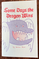 Somedays the Dragon Wins volume 2 by Living Room Press