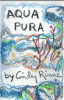 Aqua Pura by Cindy Rinne