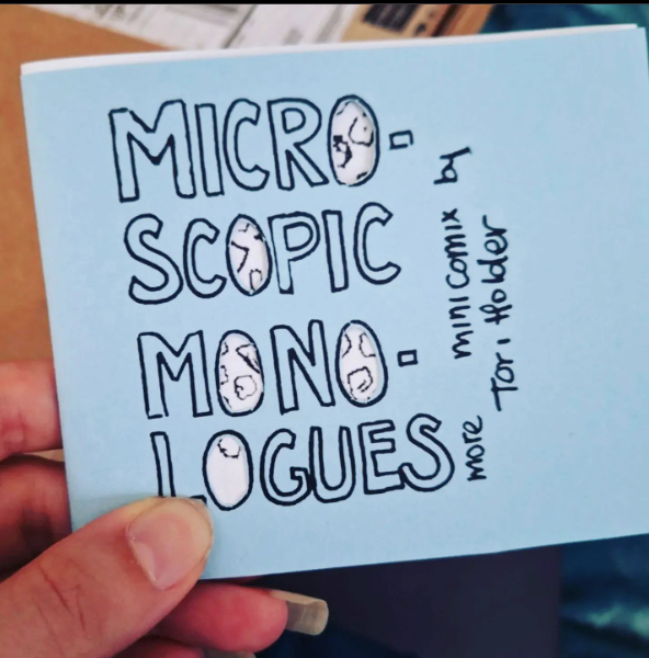 Microscopic Monologues and more mini comix by Tori Holder