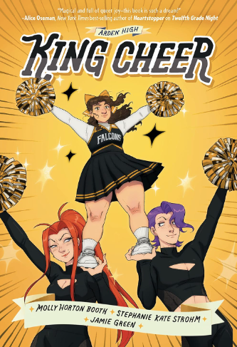 King Cheer (Arden High) by Molly Horton Booth, Stephanie Kate Strohm, Jamie Green (Illustrator)