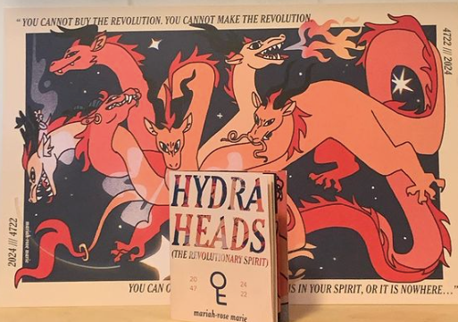 Hydra Heads Zine and You Cannot Buy the Revolution 11"x17" print by Mariah-Rose Marie