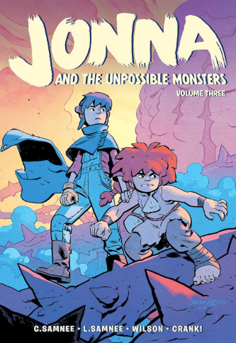 Jonna and the Unpossible Monsters Vol. 3 by Chris Samnee , Laura Samnee, and Matthew Wilson