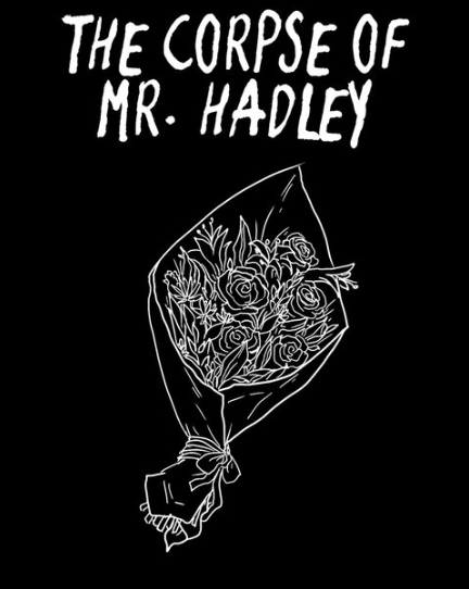 The Corpse Of Mr. Hadley by Mystopress