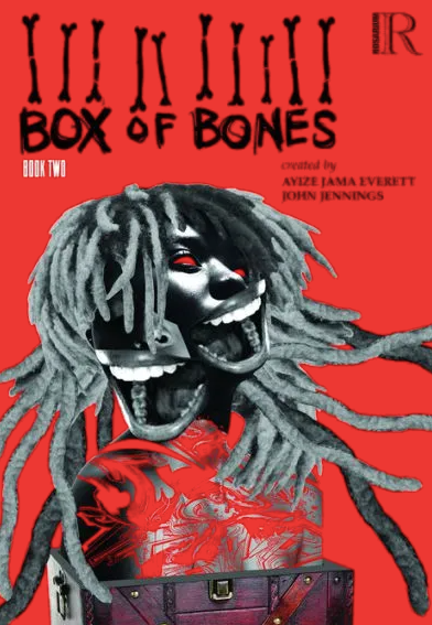 Box of Bones: Book Two by Ayize Jama-Everett, John Jennings (Illustrator)