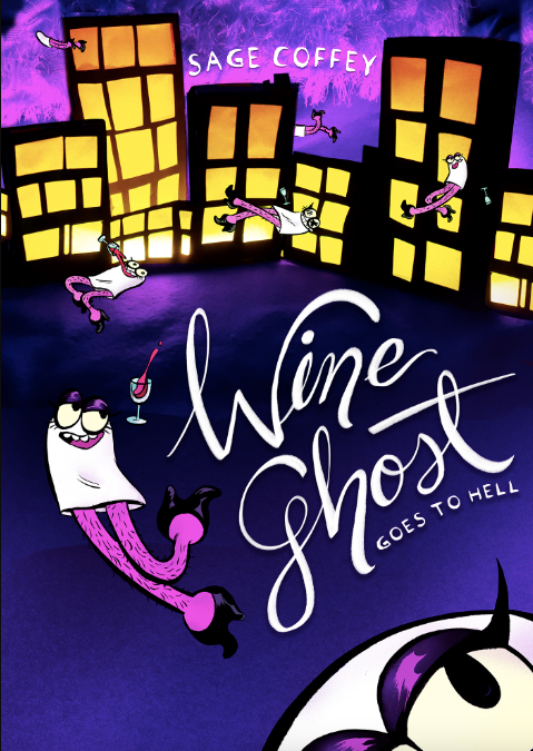 Wine Ghost Goes To Hell by Sage Coffey