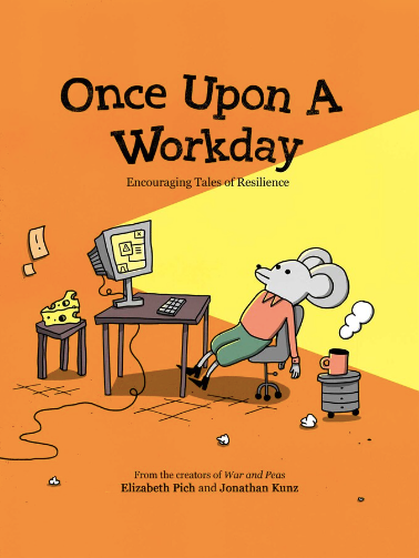 Once Upon A Workday by Elizabeth Pich