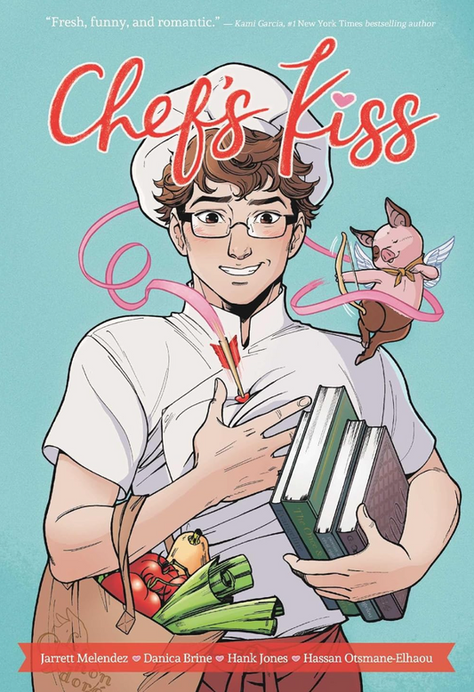 Chef's Kiss by Jarrett Melendez , Illustrated by Danica Brine