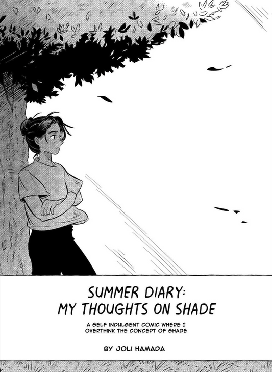 Summer Diary: My Thoughts on Shade by Joli Hamada