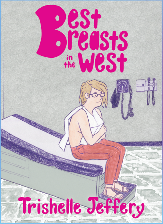 Best Breasts in the West by Trishelle Jeffery