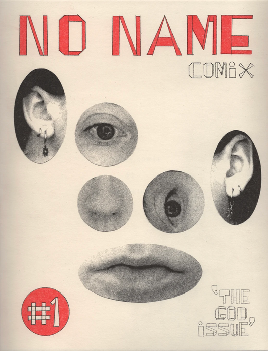 No Name Comix #1: The God Issue by Re Pinter