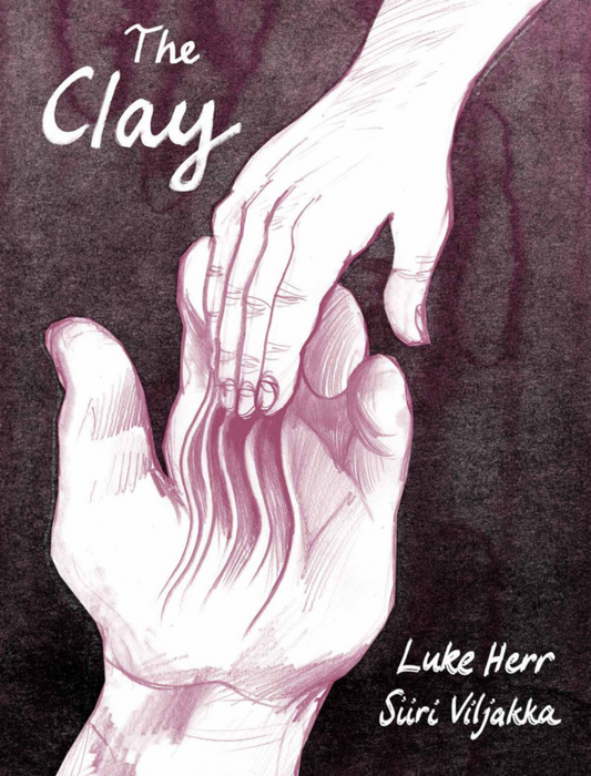 The Clay by Luke Herr and Siiri Viljakka