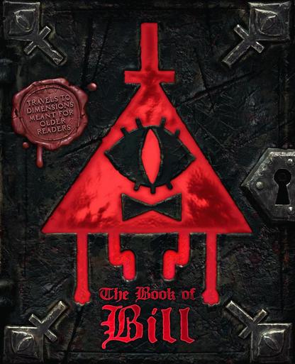 The Book of Bill: Gravity Falls by Alex Hirsch