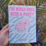 The World Ends With A Poot! by Sarah Maloney