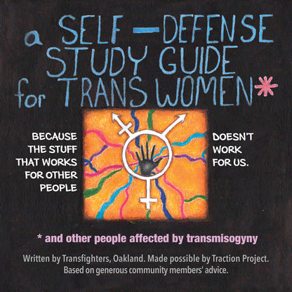 Back Order: A Self Defense Study Guide for Trans Women and Other People Affected by Transmisogyny