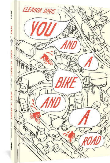 You and a Bike and a Road by Eleanor Davis