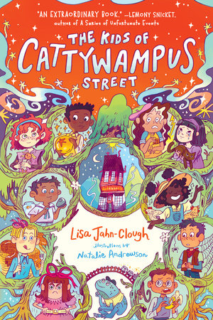 The Kids of Cattywampus Street by Lisa Jahn-Clough and Natalie Andrewson