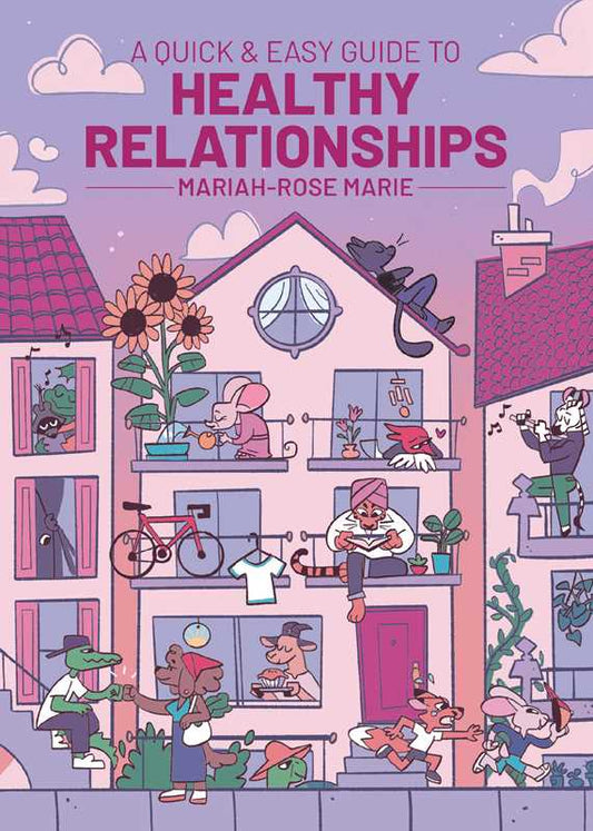 Quick & Easy Guide To Healthy Relationships By Mariah-Rose Marie
