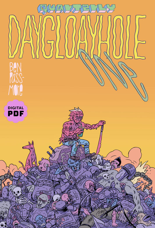 PDF Download: DAYGLOAYHOLE #1 by Ben Passmore