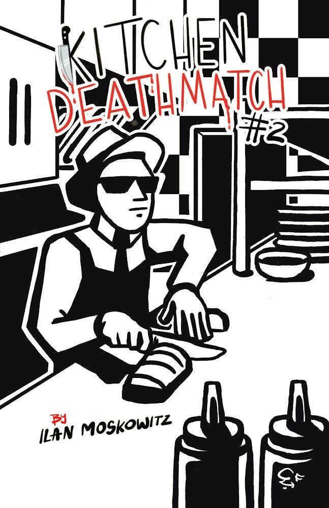 Kitchen Deathmatch Issue 2 by Ilan Moskowitz
