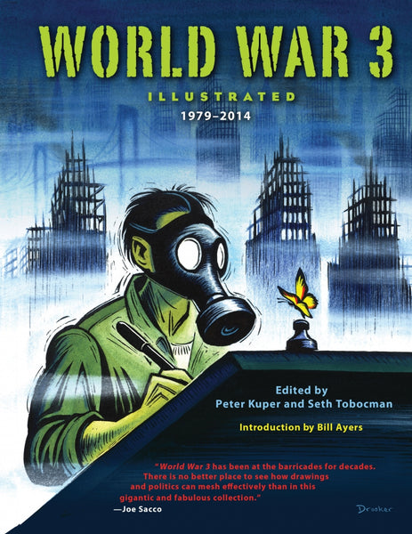 World War 3 Illustrated ed by Peter Kuper and Seth Tobocman