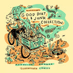 Good Dirt & Junk Collection by Madeline Berger