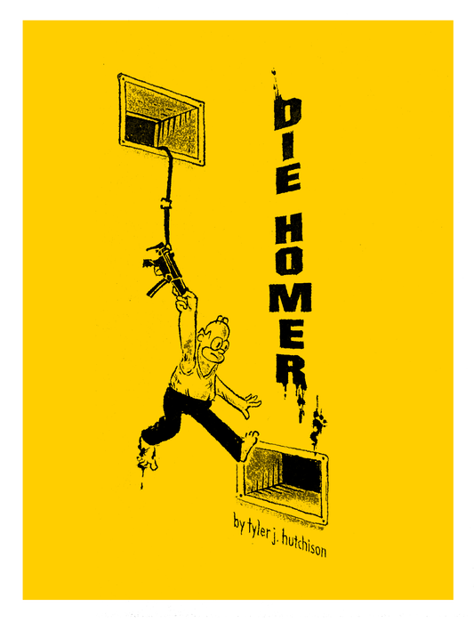 Die Homer by Tyler J. Hutchinson