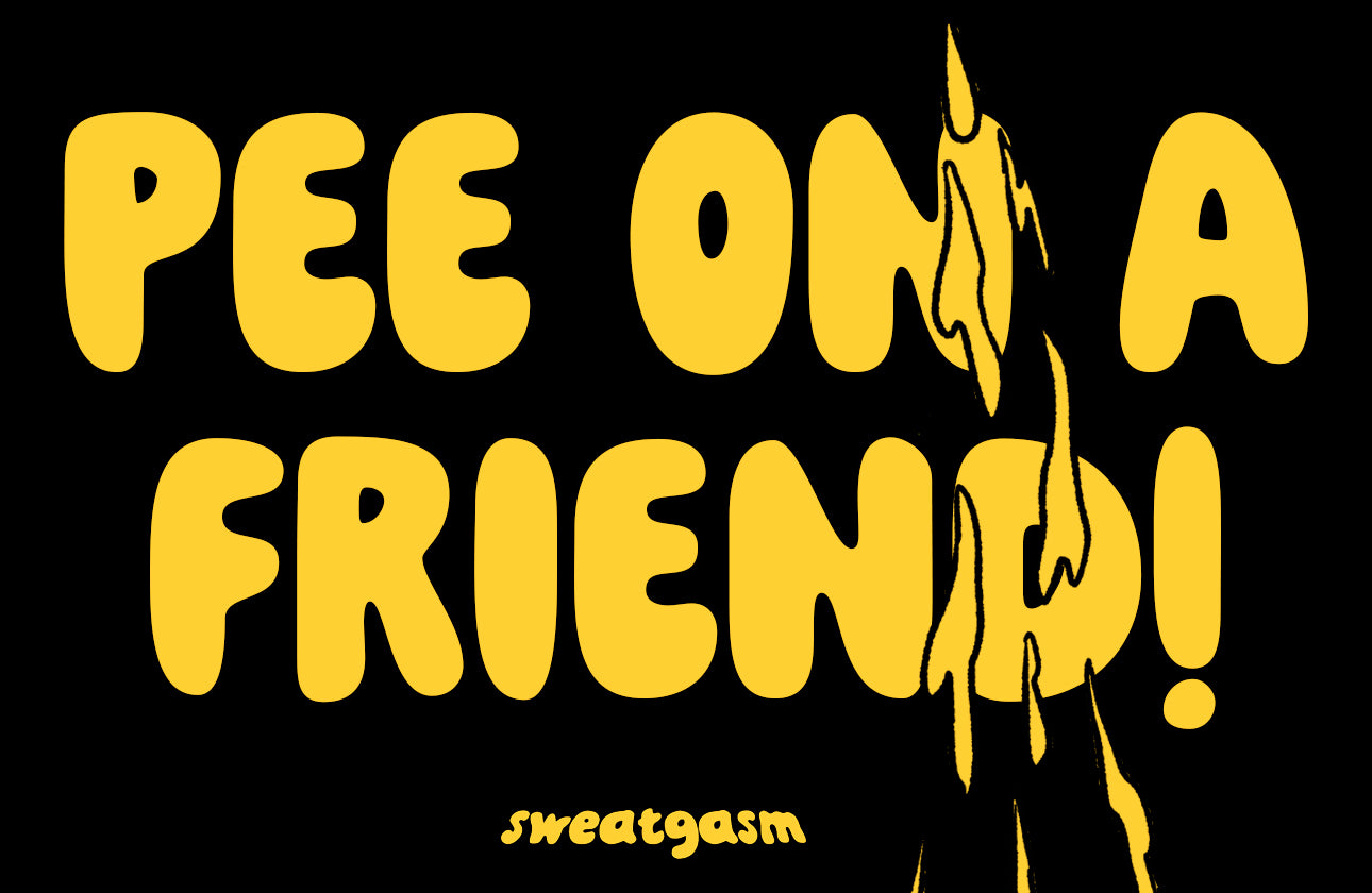 Sticker: Sweatgasm - Pee On A Friend! by Archie Bongiovanni