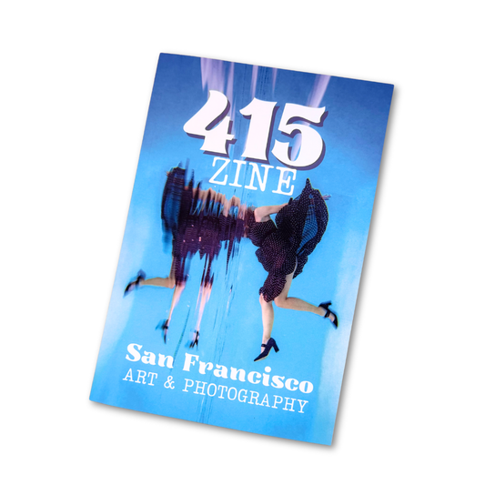 415 Zine #4 San Francisco Art & Photography