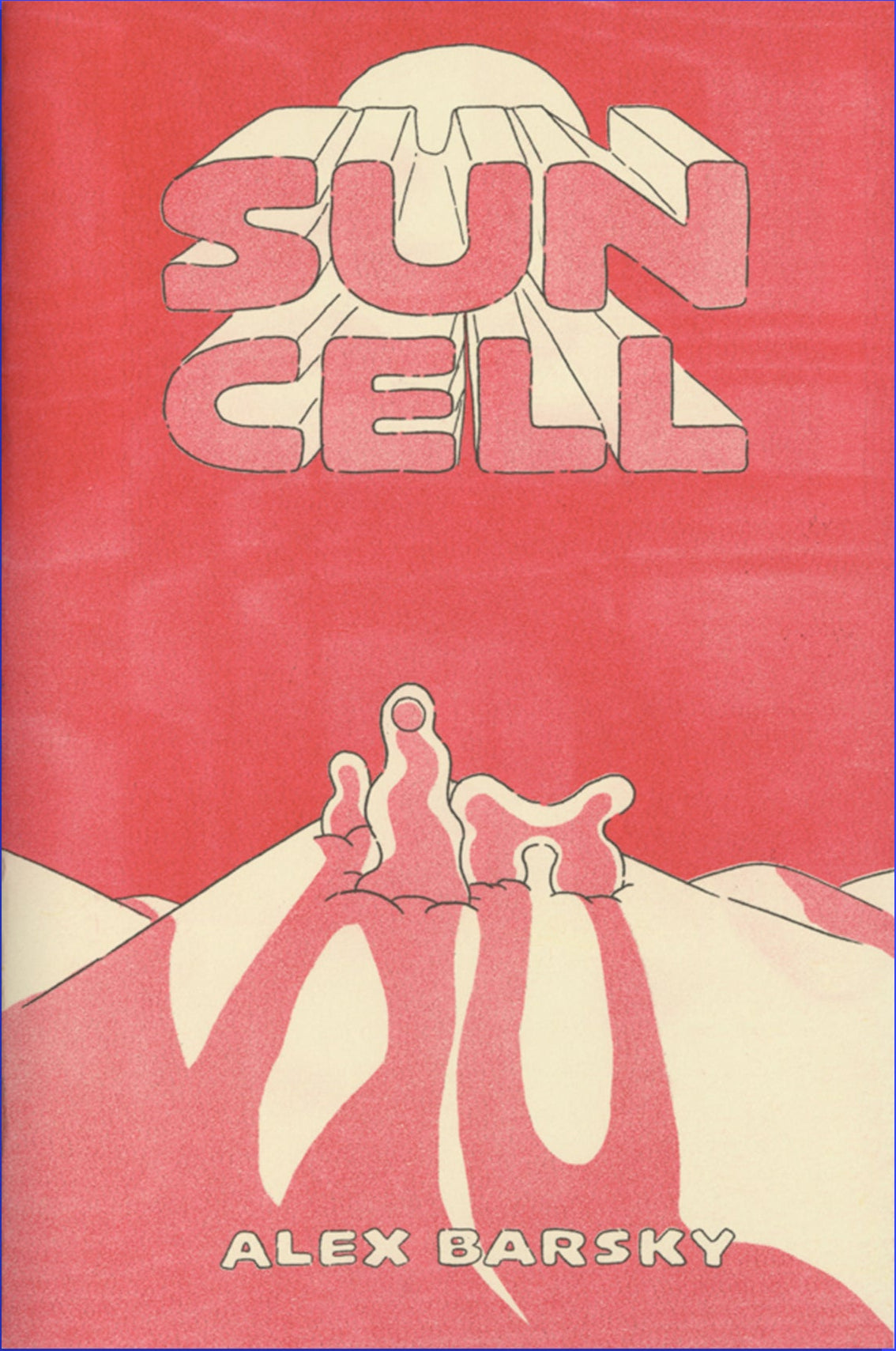 Sun Cell Volume I by Alex Barsky