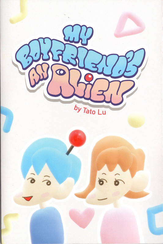 My Boyfriend's an Alien by Tato Lu