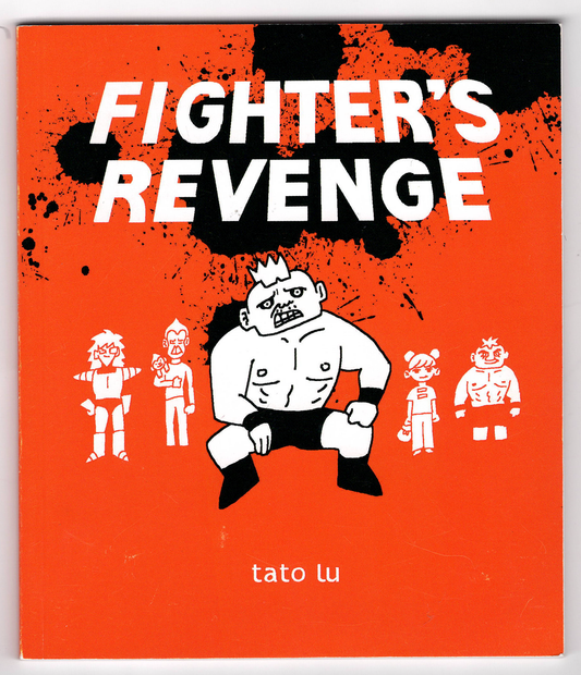 Fighter's Revenge by Tato Lu