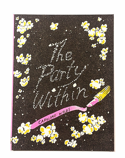 The Party Within by Caroline Wylds