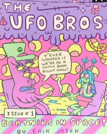 UFO BROS: BEATNIKS IN SPACE by Erik Jasek