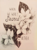 When We Were Sacred by Althea