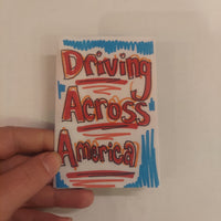 Driving Across America by Autumn Waddell