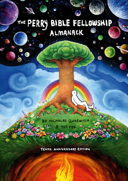 The Perry Bible Fellowship Almanack (10th Anniversary Edition) By Nicholas Gurewitch