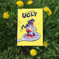 Ugly by Chloe Perkis